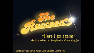 The Raccoons:Here I go Again!(Original Version/Instrumental)