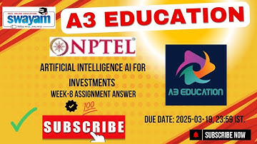 NPTEL Artificial Intelligence (AI) for Investments Week 8 Assignment Answers Solution Quiz | 2025