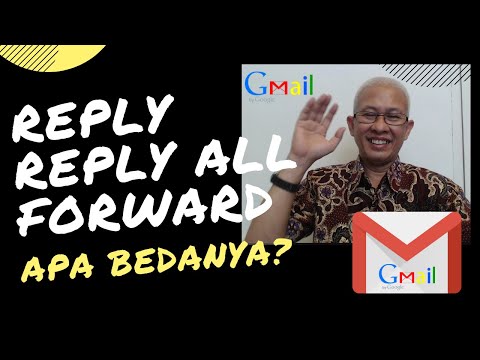 APA BEDANYA REPLY REPLY ALL FORWARD DI GMAIL