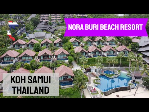 Our Visit to Nora Buri Beach Resort - Nora Buri Resort and Spa - Nora Buri Koh Samui