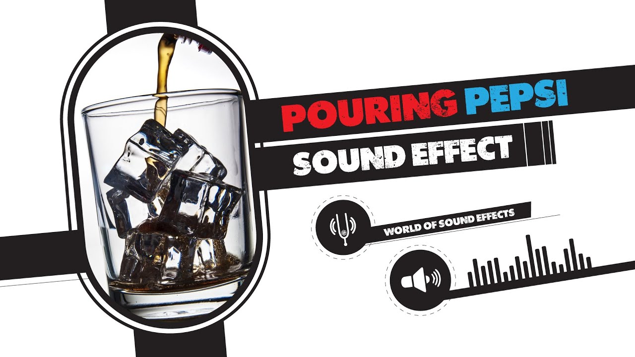 Pouring Pepsi Sound Effect - YouTube