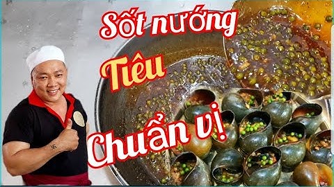 Hướng dẫn công thức cách nấu sốt nướng tiêu đa năng, nướng được tất cả các loại ốc sò hải sản