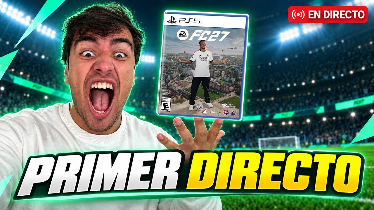 PRIMER DIRECTO DE FC 27 SOLO GAMEPLAY JUEGO COMPLETO