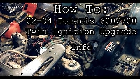 HOW TO: (02 to 04) Polaris 600 and 700 Twin Ignition Upgrade Info