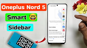 Oneplus nord 5 smart sidebar setting | How to on smart sidebar setting in OnePlus Nord 5