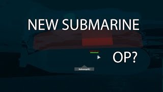 The Conquerors 3 - New Submarine Is Op