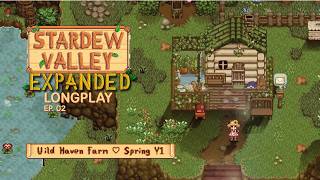 Stardew Valley Expanded Longplay (No Commentary) 🌿 Relaxing Cozy Gameplay | Spring Year 1 #02