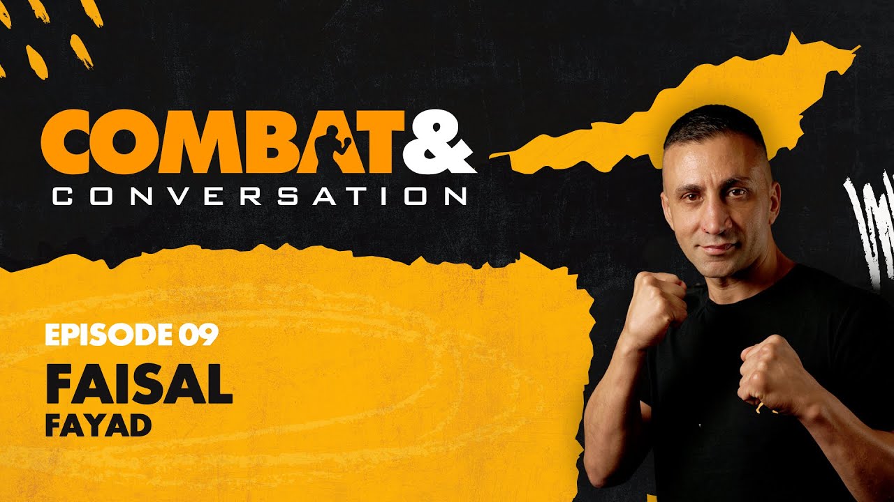 Combat and Conversation - Ep09 with Faisal