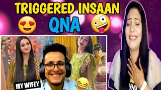 Im Getting Married To Her  Most Important Qna Of The Century triggeredinsaan  Reaction 