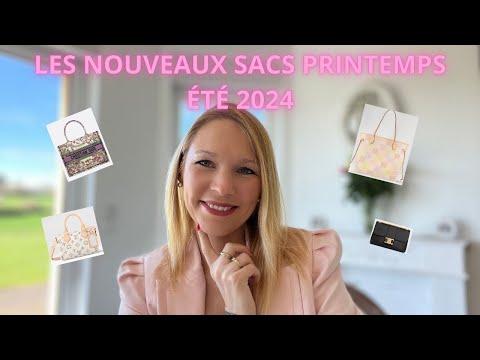 LES NOUVEAUX SACS POUR LE PRINTEMPS- ÉTÉ 2024/DIOR, LOUIS VUITTON, CHANEL, CELINE, FENDI