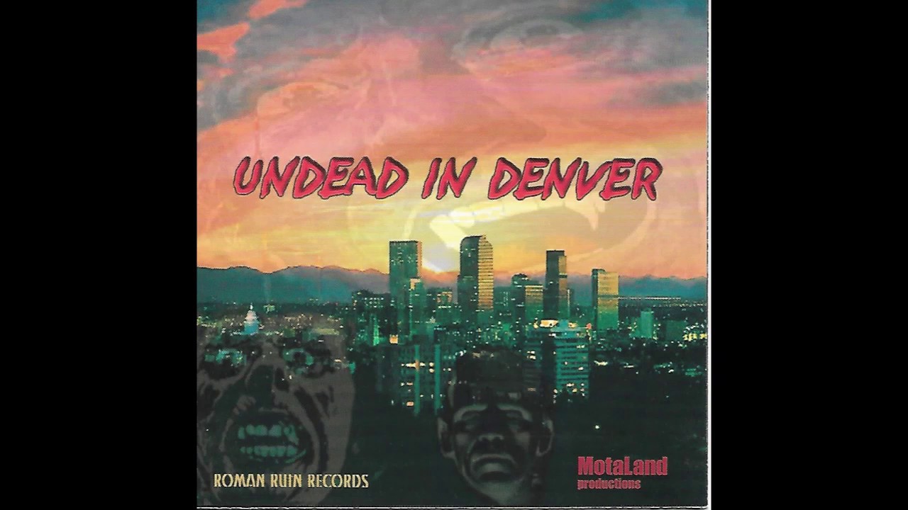 Undead In Denver Volume 1 (2002) Full Album