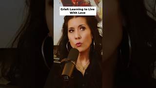 Grief Explained | Living with Love After Loss 💜