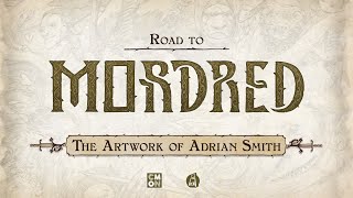 Road to Mordred: The Artwork of Adrian Smith