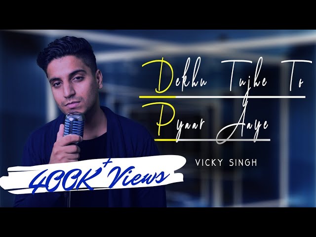 Dekhu Tujhe To Pyaar Aaye - Vicky Singh | Cover | Himesh Reshammiya | Apne | Katrina Kaif | Bobby D class=