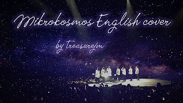BTS (방탄소년단) - Mikrokosmos 소우주 English Cover