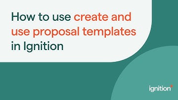 How to Create & Use Proposal Templates in Ignition
