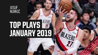 Jusuf Nurkićs Top Plays Of January 2019