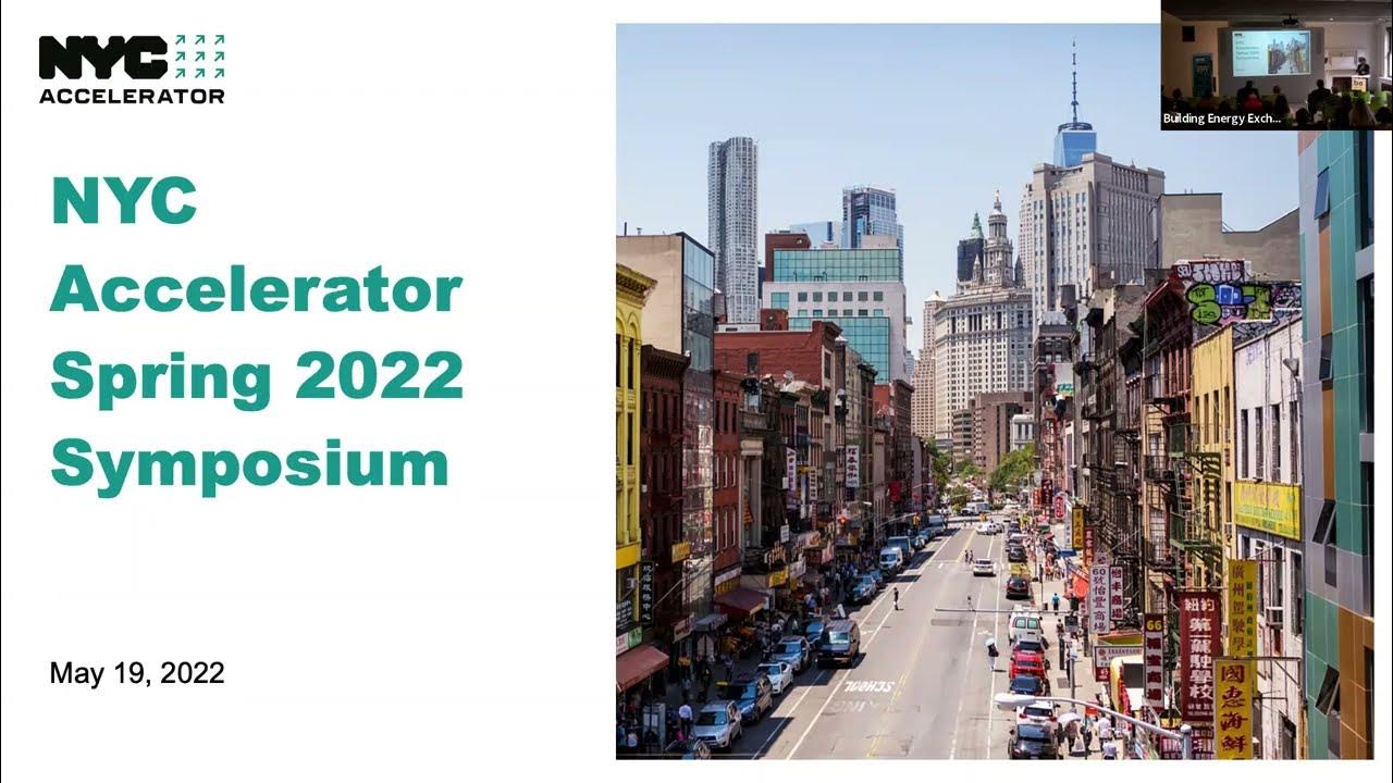 NYC Accelerator Spring 2022 Symposium YouTube