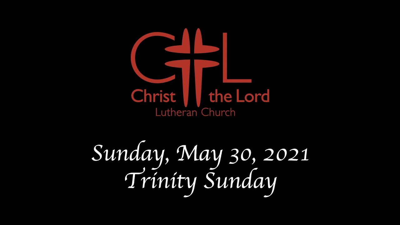 Sunday, May 30th Worship - Trinity Sunday with Pastor Michael Johnson