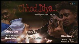 Pal | Chhod Diya | Arijit Singh | Vishal Gujjar \u0026 Varsha Sharma | heart touching story