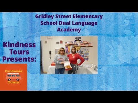 Kindness Tours Presents Gridley Street Elementary School Dual Language Academy 12/15/22