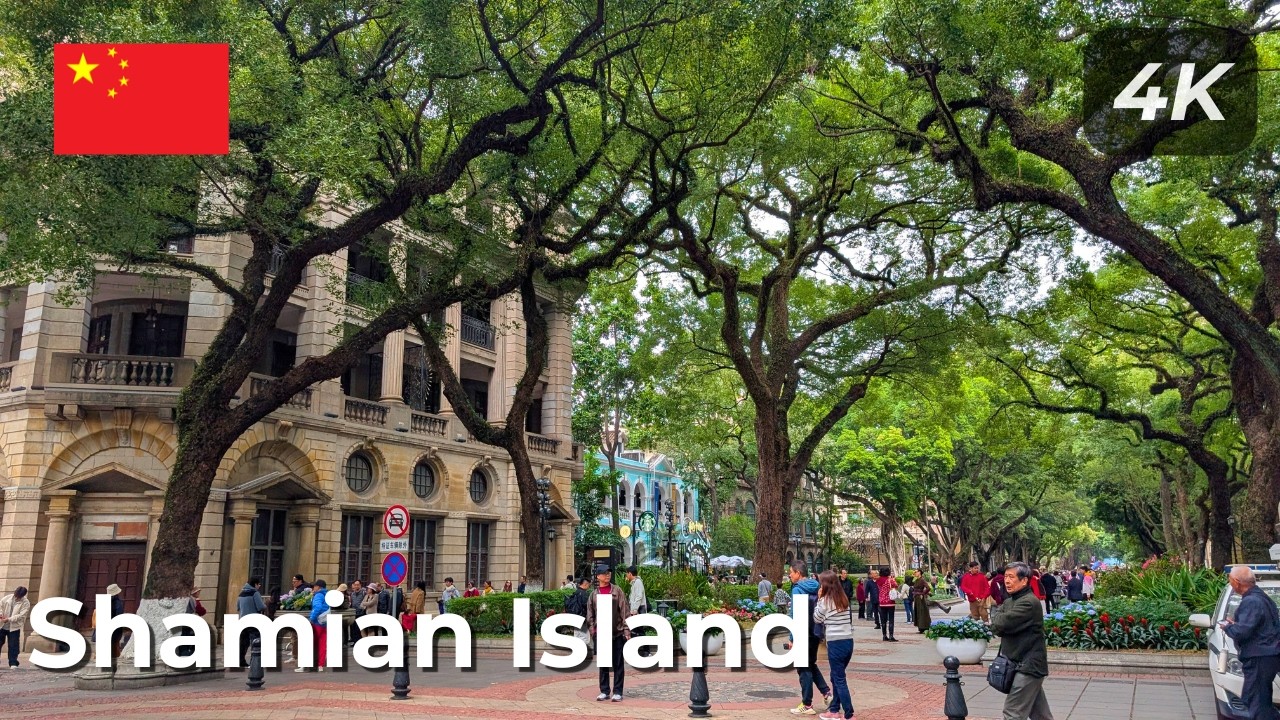 Shamian Island, Guangzhou 🇨🇳 | Scenic Walking Tour in 4K