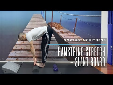 Hamstring Stretch - Slant Board