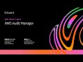 AWS on Air 2020: AWS What’s Next ft. AWS Audit Manager