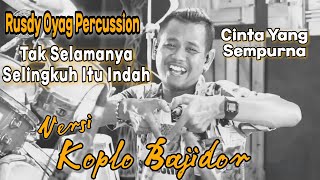 LAGU BAND LAWAS VERSI KOPLO BAJIDOR RUSDY OYAG PERCUSSION