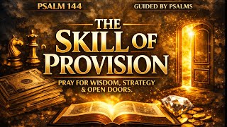 Famous 🔥 Psalm 144 — Bless the work of your hands: PRAYER for open DOORS | Guided by the Psalms Profile