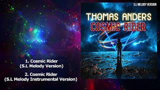 Thomas Anders - Cosmic Rider (S.L Melody Version)