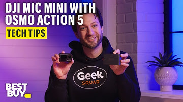 Using the DJI Mic Mini with the DJI Osmo Action 5 – Tech Tips from Best Buy