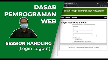 #5 Session Handling untuk Login Logout - 1 | Pemrograman Web