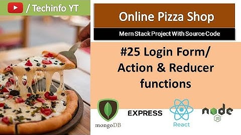 #25 Login Form and Action reducer Function | Mern Stack Project Tutorials(Hindi/Urdu)