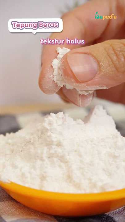 Beda Jenis Beda Fungsi Tepung