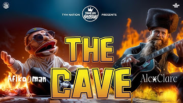 The Cave | AFIkoMAN | Alex Clare | TYH Nation