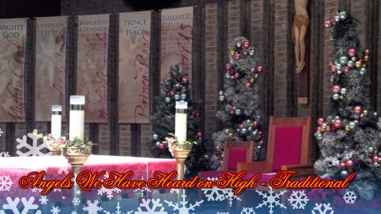 Angels We Have Heard on High - Traditional Angels We Have Heard on High - Traditional