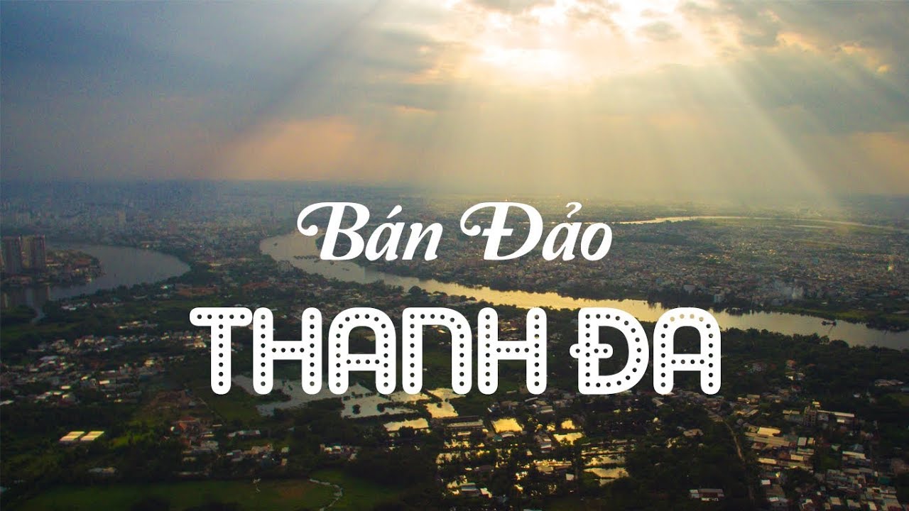 Bán đảo Thanh Đa | Vùng nông thôn giữa lòng Sài Gòn |... - youtube