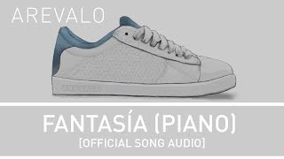 Arevalo - Fantasía (Piano) [Official Song Audio]