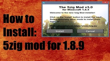 How to install 5zig mod for 1.8.9
