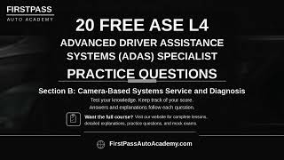 ASE L4 ADAS Practice Test | Part 2 - Camera-Based Systems