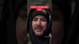 Xfinity call center scam part two they tell me what to do #fyp #scam