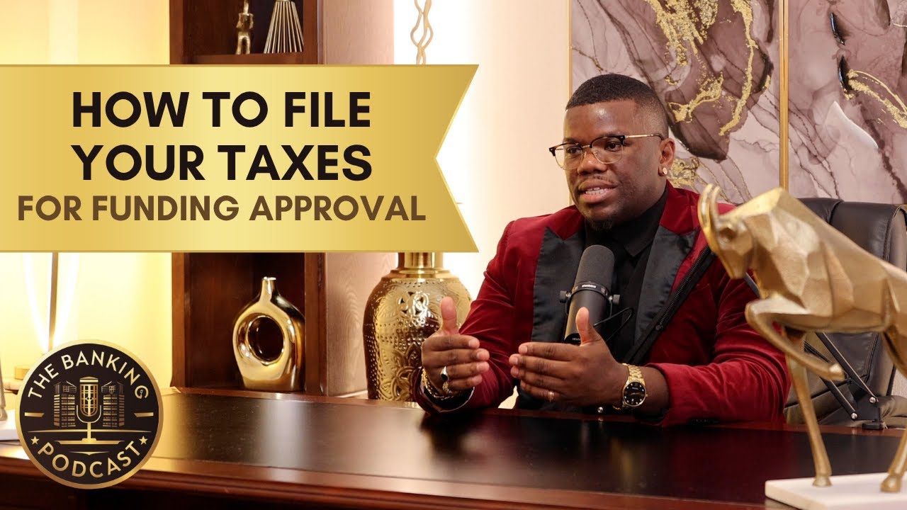 How to File Your Taxes the Right Way for Business Funding