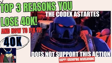 "The 3 Reasons You SUCK at Warhammer 40k (And How to Fix Them)" Professional advice to win more!