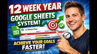 12 Week Year Google Sheets System | Achieve Goals FASTER!⚡