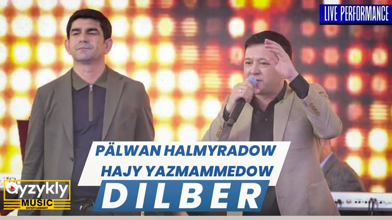 Pälwan Halmyradow & Hajy Yazmammedow - Dilber (Live Performance)
