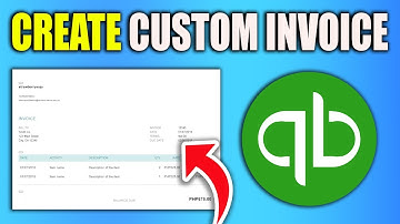 How To Create A Custom Invoice Template In QuickBooks Online (Step By Step Guide)