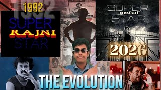 SUPER STAR Rajinikanth iconic introvert evolution from 1992 to 2026