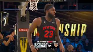 Mitchell Robinson vs Spurs 2025 NBA Cup Full Play