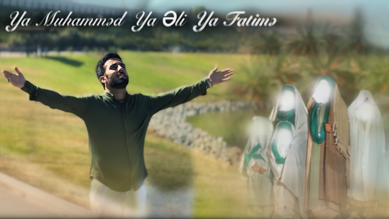 Cosqun Ceferi - Ya Muhammed Ya Eli Ya Fatime 